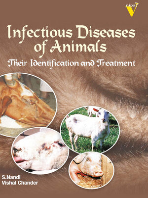 cover image of Infectious Diseases of Animals Their Identification and Treatment